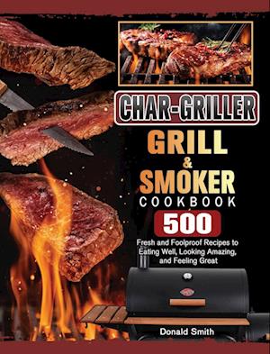 Char-Griller Grill & Smoker Cookbook