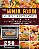 The Ninja Foodi XL Pro Air Fryer Oven Cookbook