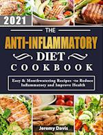 The Anti-Inflammatory Diet Cookbook 2021