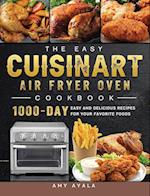 The Easy Cuisinart Air Fryer Oven Cookbook