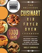 The Delicious Cuisinart Air Fryer Oven Cookbook