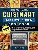 The Ultimate Cuisinart Air Fryer Oven Cookbook