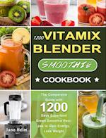 1200 Vitamix Blender Smoothie Cookbook