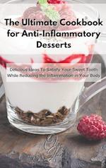 The Ultimate Cookbook for Anti-Inflammatory Desserts