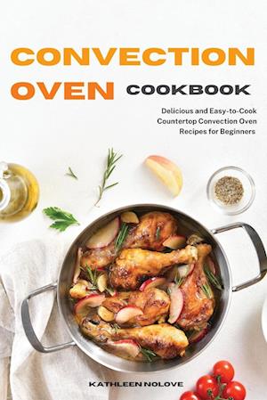 Convection Oven Cookbook