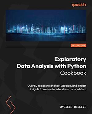 Exploratory Data Analysis with Python Cookbook