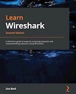 Learn Wireshark - Second Edition