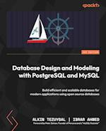 Database Design and Modeling with PostgreSQL and MySQL