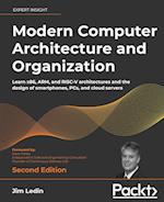 Modern Computer Architecture and Organization - Second Edition