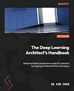 Deep Learning Architect's Handbook