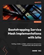 Bootstrapping Service Mesh Implementations with Istio