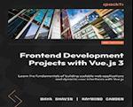 Frontend Development Projects with Vue.js 3