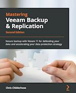 Mastering Veeam Backup & Replication - Second Edition