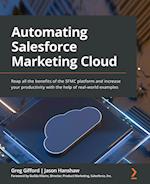 Automating Salesforce Marketing Cloud