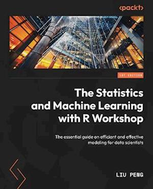 Statistics and Machine Learning with R Workshop