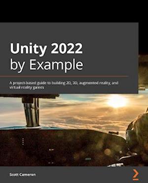 Unity 2022 by Example