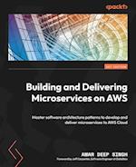 Building and Delivering Microservices on AWS