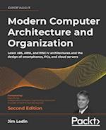 Modern Computer Architecture and Organization