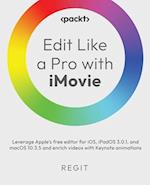 Edit Like a Pro with iMovie