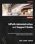UiPath Administration and Support Guide