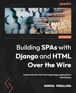 Building SPAs with Django and HTML Over the Wire