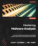 Mastering Malware Analysis - Second Edition