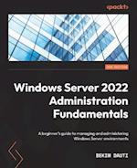 Windows Server 2022 Administration Fundamentals