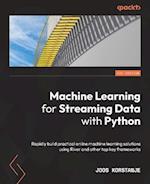 Machine Learning for Streaming Data with Python