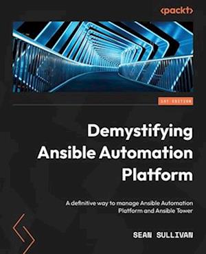 Demystifying Ansible Automation Platform