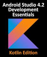 Android Studio 4.2 Development Essentials - Kotlin Edition