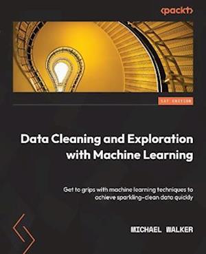 Data Cleaning and Exploration with Machine Learning