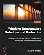 Windows Ransomware Detection and Protection