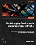 Bootstrapping Service Mesh Implementations with Istio