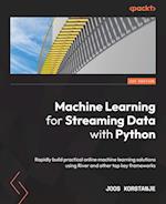 Machine Learning for Streaming Data with Python