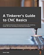 Tinkerer's Guide to CNC Basics