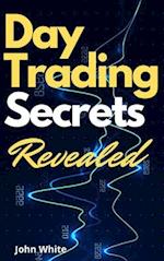 Day Trading Secrets Revealed!