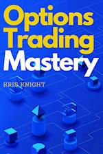 Options Trading Mastery