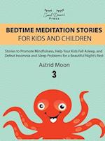 BEDTIME MEDITATION STORIES FOR KIDS AND CHILDREN 3 