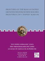 Frontiers of the Roman Empire: The Upper Germanic Limes