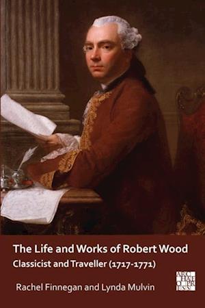 Life and Works of Robert Wood