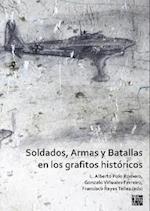 Soldados, Armas y Batallas en los grafitos historicos