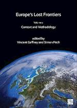 Europe's Lost Frontiers: Volume 1