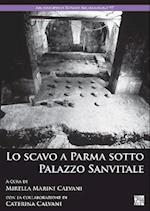 Lo scavo a Parma sotto Palazzo Sanvitale