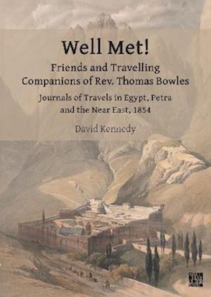 Well Met! Friends and Travelling Companions of Rev. Thomas Bowles