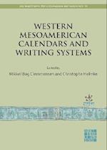 Western Mesoamerican Calendars and Writing Systems