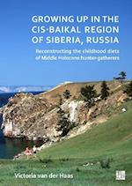 Growing Up in the Cis-Baikal Region of Siberia, Russia