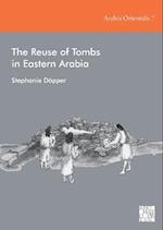 The Reuse of Tombs in Eastern Arabia