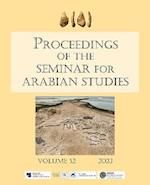 Proceedings of the Seminar for Arabian Studies Volume 52 2023
