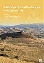 Suburbia and Rural Landscapes in Medieval Sicily