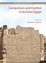 Compulsion and Control in Ancient Egypt